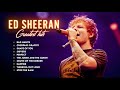 Ed Sheeran Greatest Hits 2022 | Ed Sheeran Love Songs Colections 2022