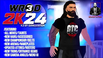 WR3D 2K24 V.3 BY GAMESTATION RELEASED! | WITH ALL NEW FEATURES FOR ANDROID & PC