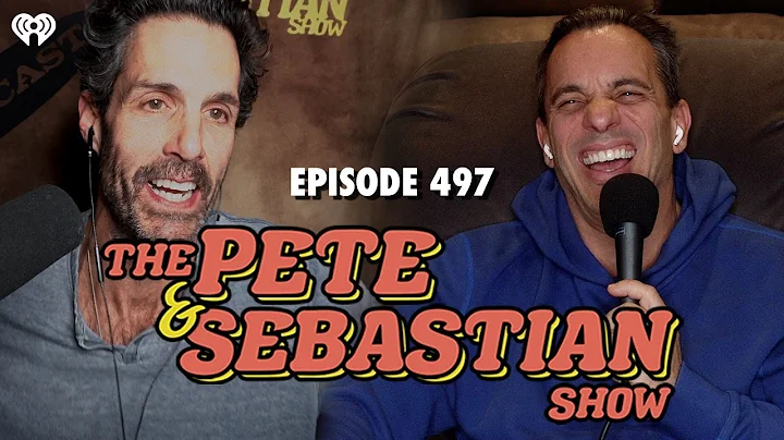 The Pete & Sebastian Show - Episode 497 (Full Epis...