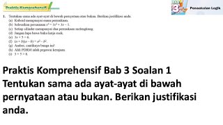 Praktis komprehensif Bab 3 No 1 | Tingkatan 4 Bab 3  Penaakulan Logik | KSSM Matematik Tingkatan 4