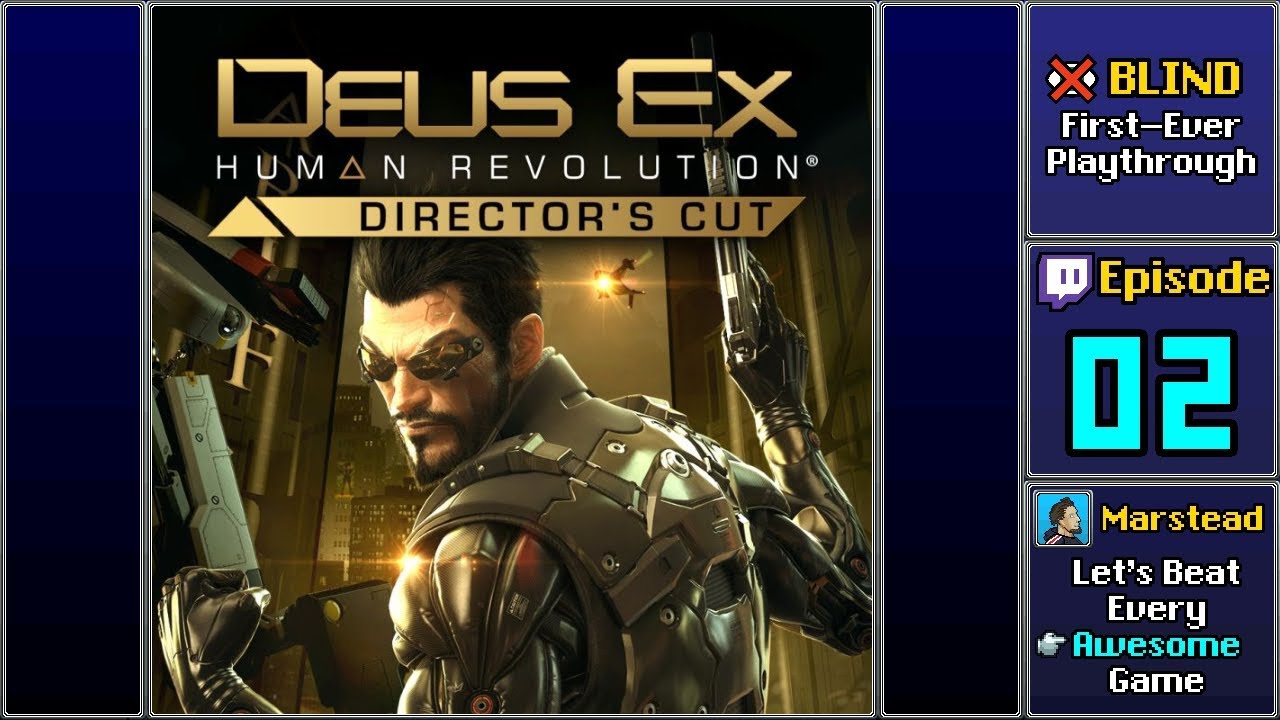Placeret Korrupt Først ✔️️ Start Playthrough - Deus Ex: Human Revolution [Blind] (Episode 1/12) -  YouTube