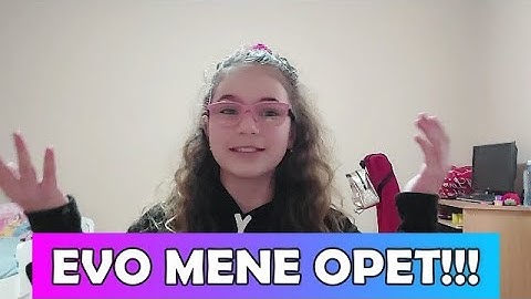 Evo Mene OPET!!!