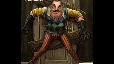 Hello neighbor alpha 2 speedrun 1 minute 22 seconds