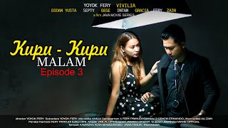 KISAH PAHIT SEORANG KUPU - KUPU MALAM | EPISODE 3  | JAVA MOVIE SERIES