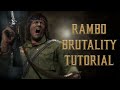 Rambo brutality tutorial for mortal kombat 11 2022 complete edition  kombat tips