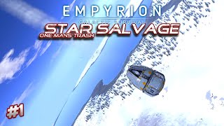 WELCOME TO STAR SALVAGE! | Empyrion Galactic Survival | 1.8.10 Gameplay | #1