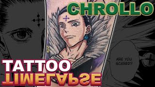 HUNTER X HUNTER: CHROLLO LUCILFER- Anime Tattoo Timelapse Part 1