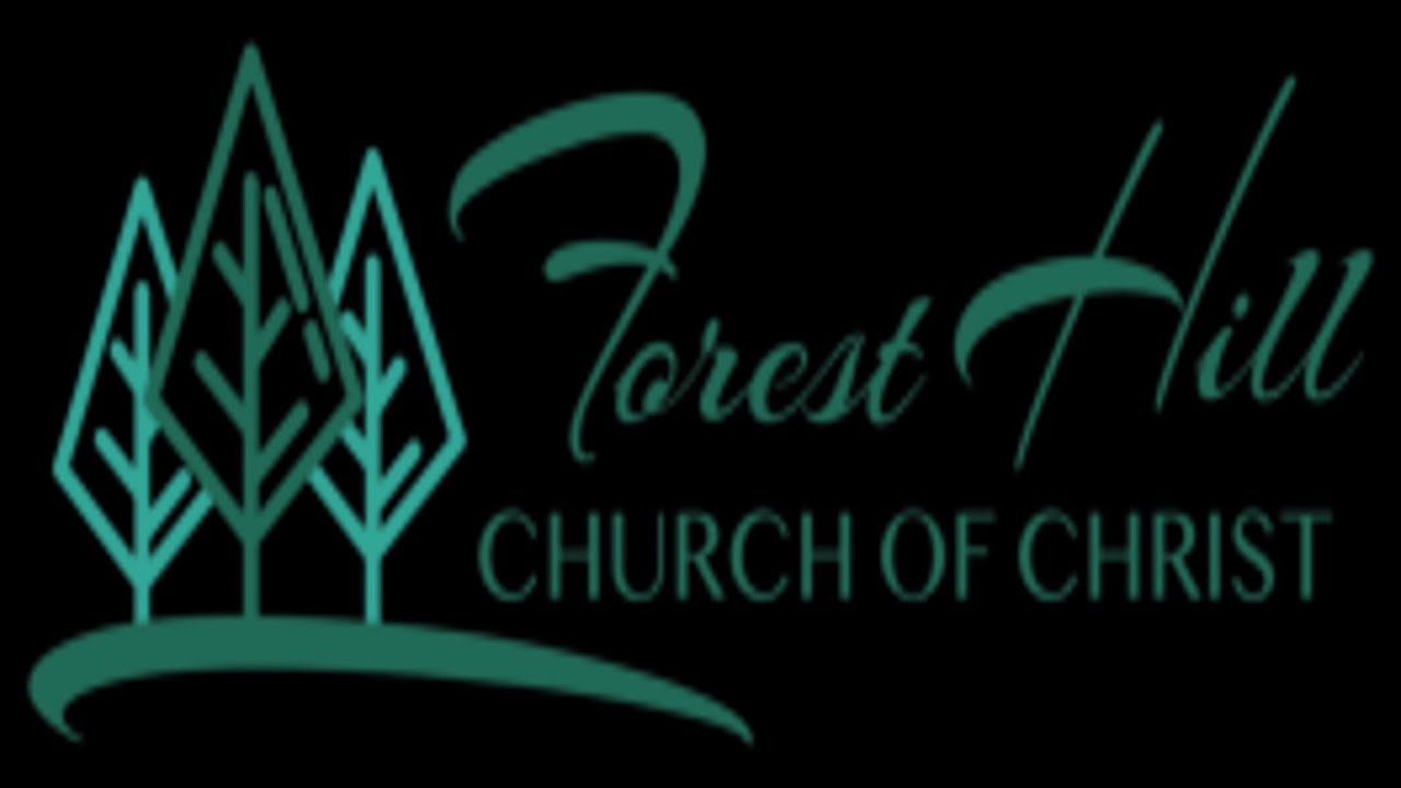 Forest Hill Church of Christ Live Stream