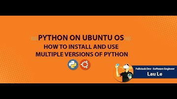How to install and use multiple versions of Python on Ubuntu OS