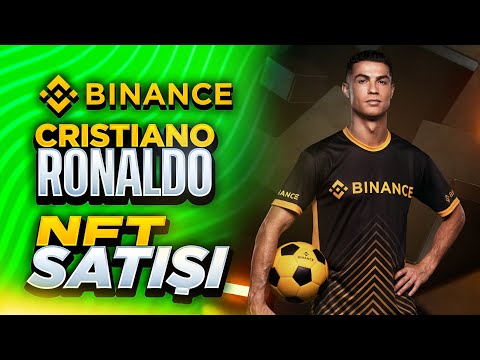 ZENGİN OLMA FIRSATI | RONALDO NFT BİNANCE ÖN SATIŞI