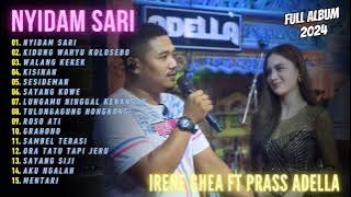 NYIDAM SARI - WALANG KEKEK || IRENE GHEA FT PRASS ADELLA || DANGDUT 2024 TERBARU