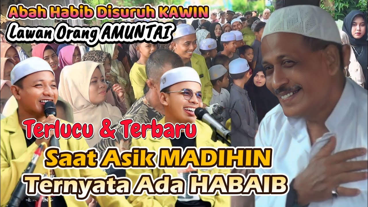 MADIHIN TERLUCU BIKIN NGAKAK_ Di Hadapan HABAIB & RIBUAN Penuntun_ Desa TABALONG MATI