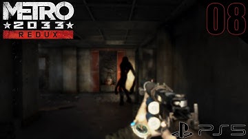 [4K60] Metro 2033 Redux: 100% Playthrough - Part 8 - Dead City (PS5)