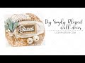 Diy Simply Blessed Wall Decor