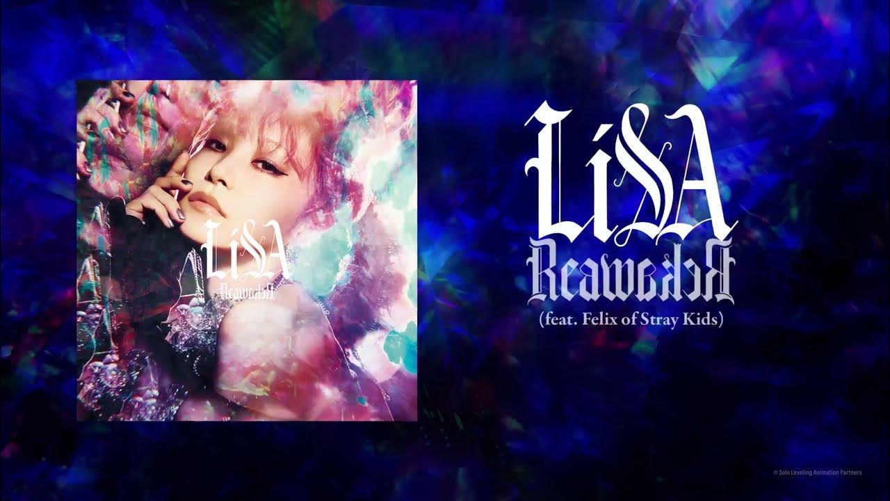 ReawakeR - LiSA (feat Felix of STRAY KIDS) | Lyric Video | Opening song | Solo Leveling Season 2 ReawakeR - LiSA (feat Felix of STRAY KIDS) | Lyric Video | Opening song | Solo Leveling Season 2