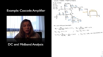 Example: Cascode Amplifier - DC and Midband Analysis