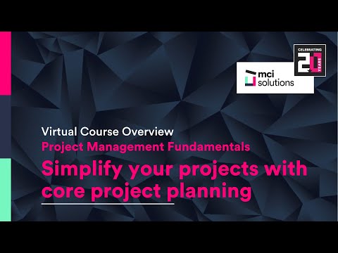 Project Management Fundamentals - Simplify your projects with core project planning Virtual Course