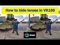 VR180 tutorial: How to hide lenses in deliverable