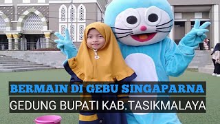 Bermain di Gebu Singaparna || Gedung Bupati Kab.Tasikmalaya