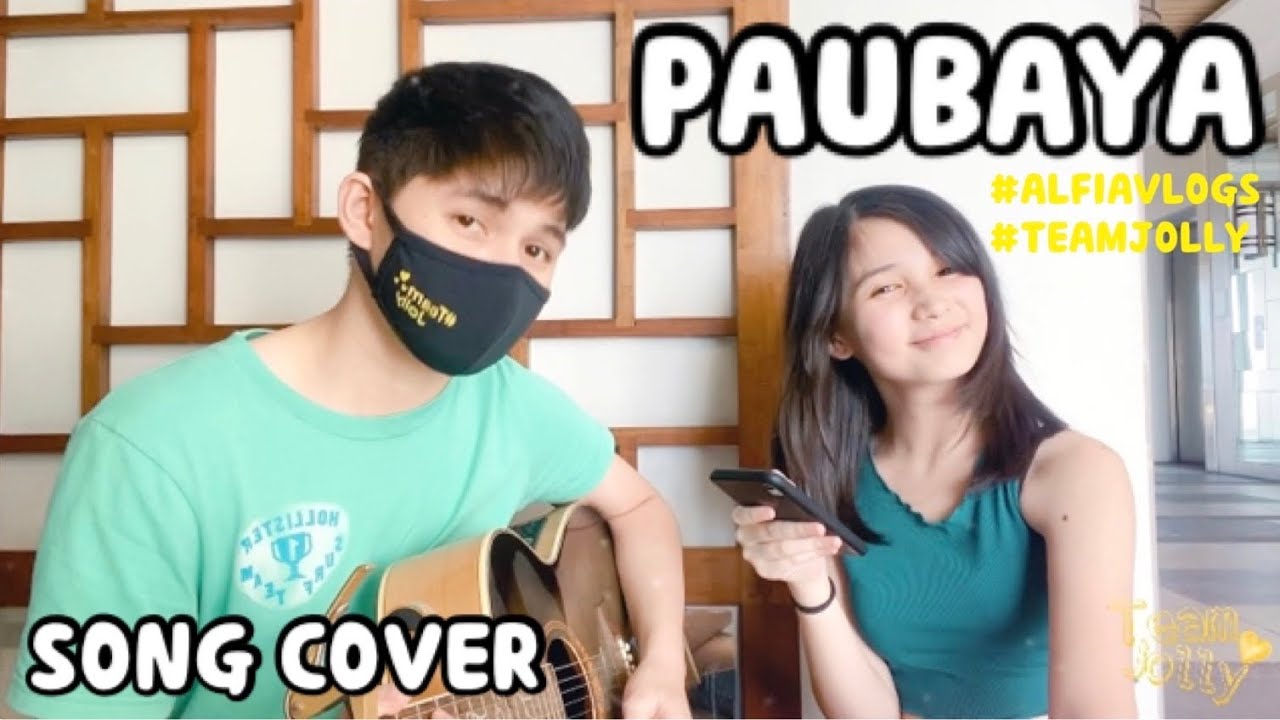 PAUBAYA SONG COVER 🎶💛 || TEAM JOLLY