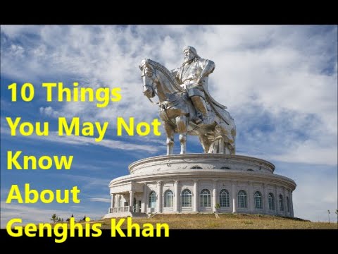 10 Things You May Not Know About Genghis Khan