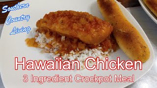 Hawaiian Chicken  --  3 Ingredient Crockpot Meal