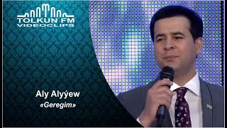 Aly Alyýew - Geregim Resimi