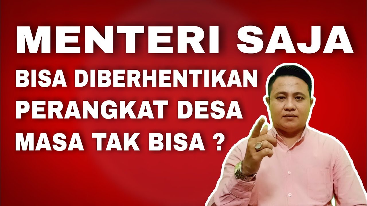 PERANGKAT DESA BISAKAH DIBERHENTIKAN ?