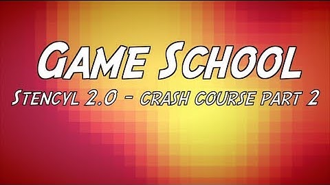 Game School Stencyl 2.0 Crash Course part 2