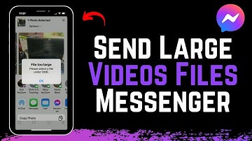 How To Send Large Video Files On Facebook Messenger !
