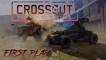 Crossout Mobile First Play - Assault #2 - Android Ios Gameplay