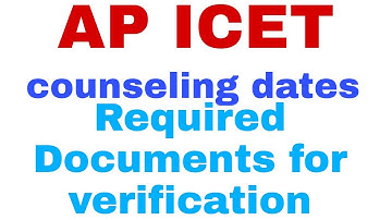 ap icet counselling 2021 dates required documents for certificate verification