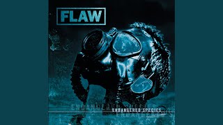 Video thumbnail of "Flaw - Not Enough"