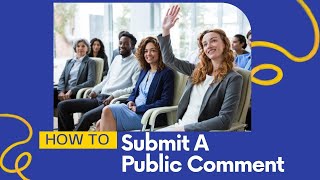 How to Submit a Comment - Video Tutorial