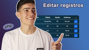 Aprenda como EDITAR REGISTROS com PHP #04