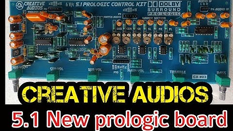 CREATIVE AUDIOS 5.1 new prologic board