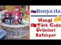 Rusya&#39;da Hangi Türk Gıda Ürünleri Satılıyor? 🛒