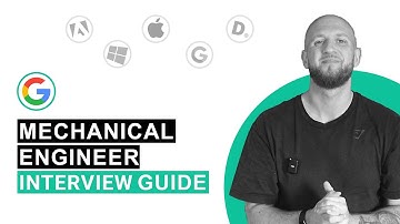 Master the Google Mechanical Engineer Interview Guide: Interview Process, Questions and Tips