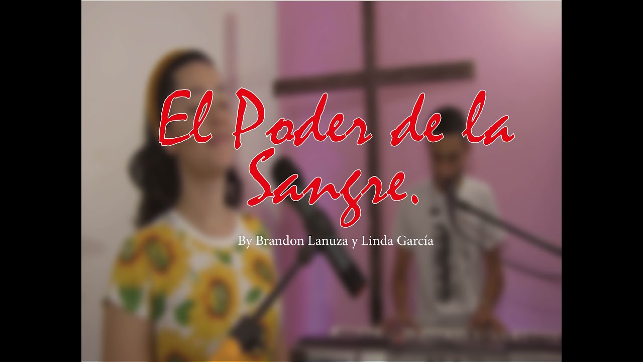 El poder de la sangre (New wine) Cover por Linda García y Brandon ...