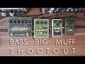 Electro Harmonix Deluxe Bass Big Muff vs. Bass Big Muff vs. Nano Bass Big Muff vs. Green Russian
