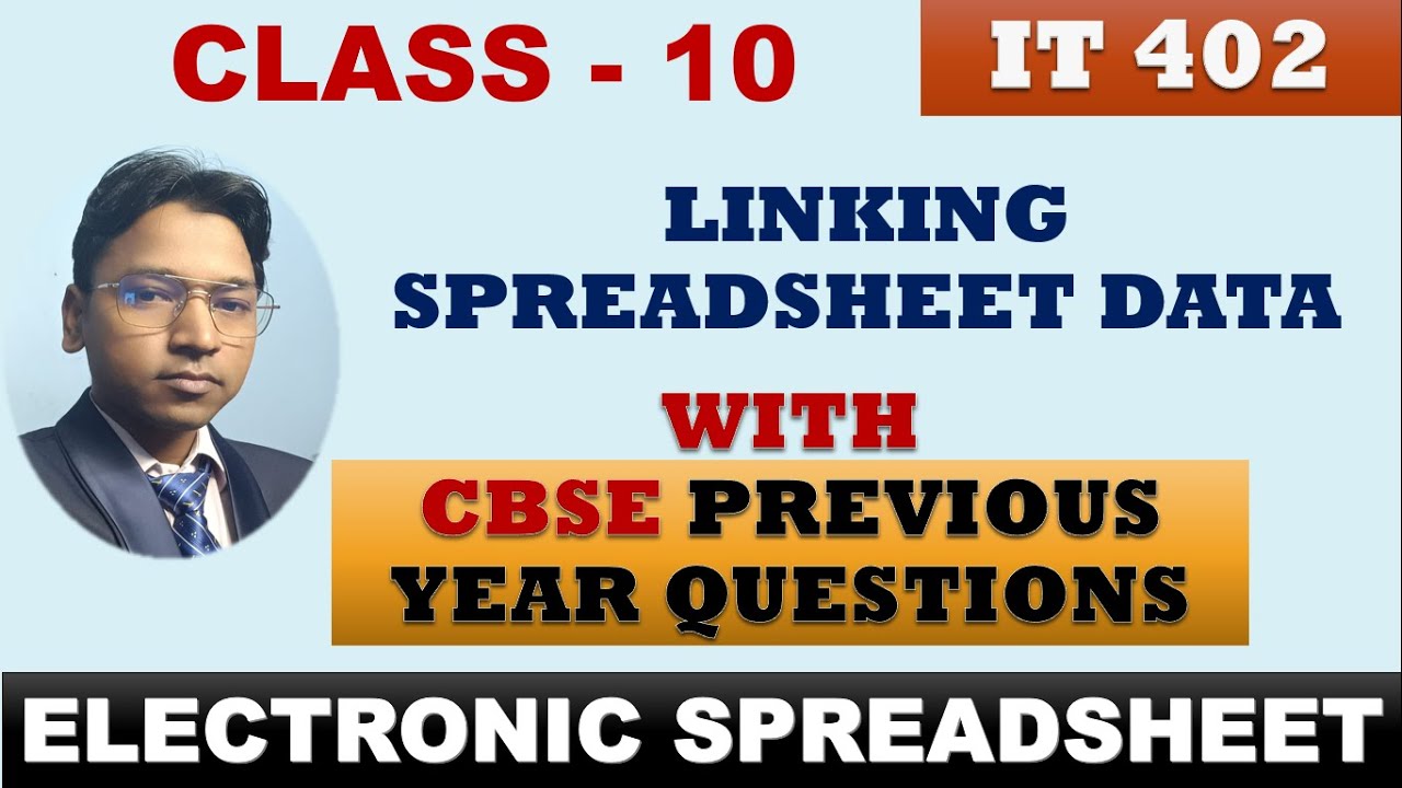 LINKING SPREADSHEET DATA | CLASS 10 | IT 402 | ELECTRONIC SPREADSHEET | NOTES | IMPORTANT QUESTIONS