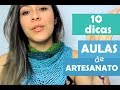 10 Passos Para Dar Aulas de Artesanato :: Dicas