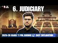 Judiciary chapter 6 class 11 political science easy summary explanation 2025-26