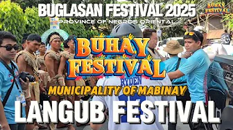 Buglasan Festival 2025 - Municipality of Mabinay - Langub Festival