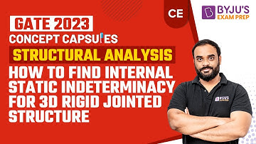 GATE Preparation | GATE Civil Engineering | How to Find Internal Static Indeterminacy | BYJU