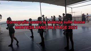 COREOGRAFIA DANZA MODERNA CONTRO LA VIOLENZA SULLE DONNE ❤🌹🚫 - MONTESILVANO ON STAGE 2021