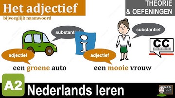 NT2 A2 3.02 adjectief - theorie - oefening - woordenschat - NEDERLANDS LEREN А1 А2 Learn Dutch