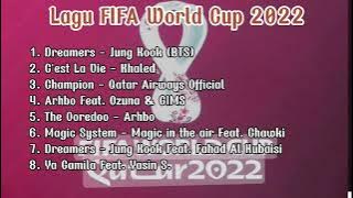 Lagu FIFA World Cup 2022 | Kumpulan Lagu Piala Dunia Qatar 2022