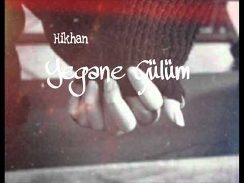 Hikan - Yegane Gulum (2015)