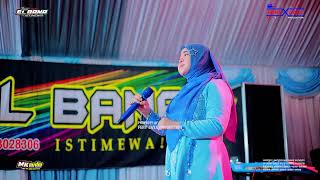 NEW EL BANA - KELUHAN JIWA - NURUL | WEDDING ANIS & DEDY - PIJI DAWE KUDUS